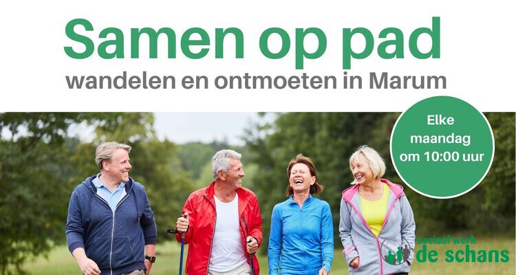 Samen op pad! Wandelen en ontmoeten in Marum!